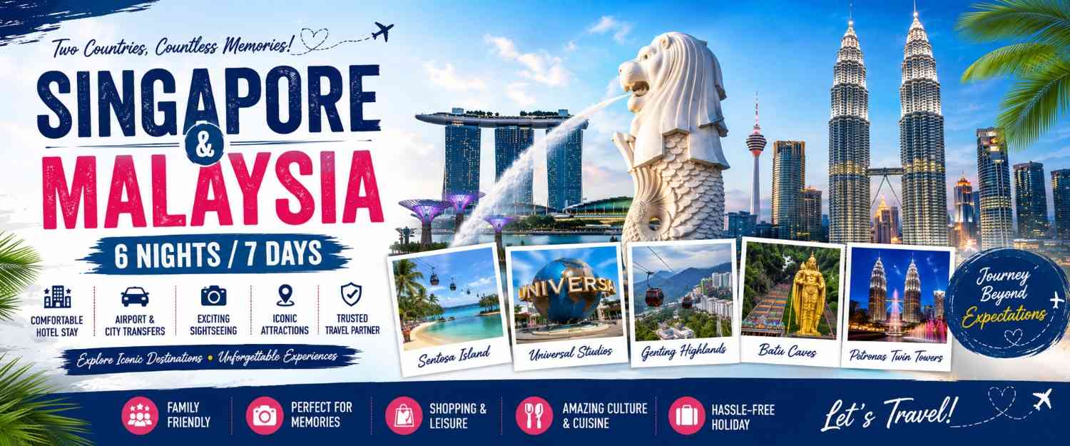 SINGAPORE & MALAYSIA